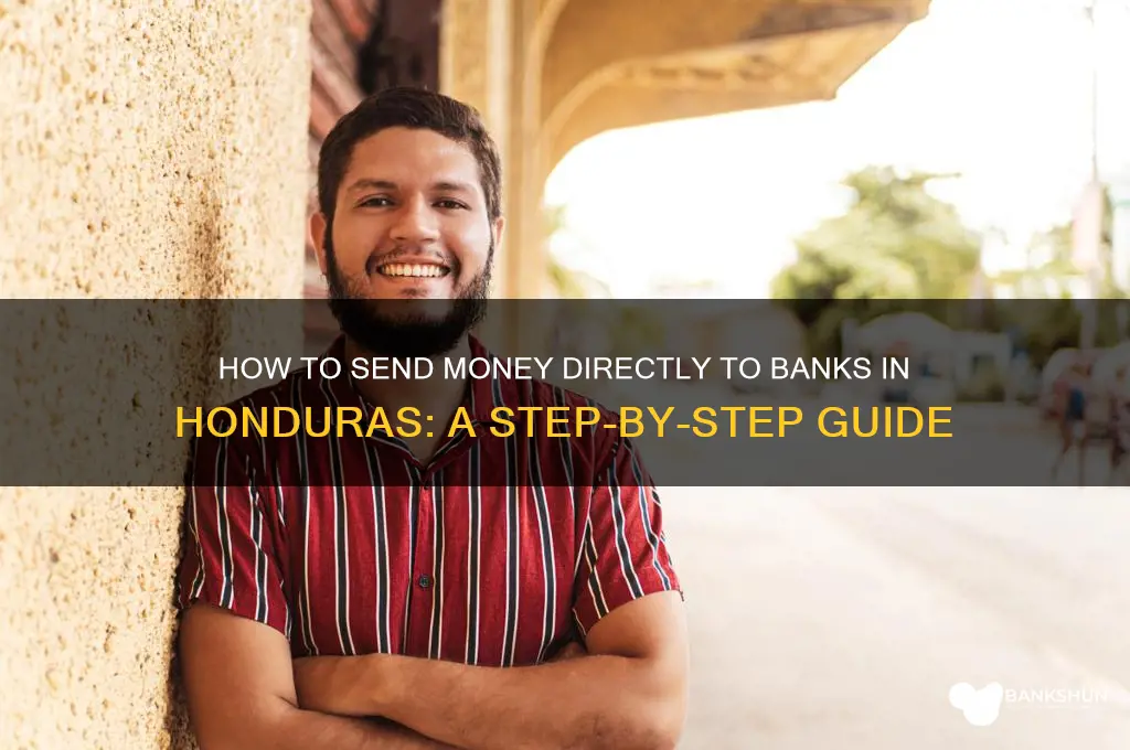 how to send direct to bank honduras