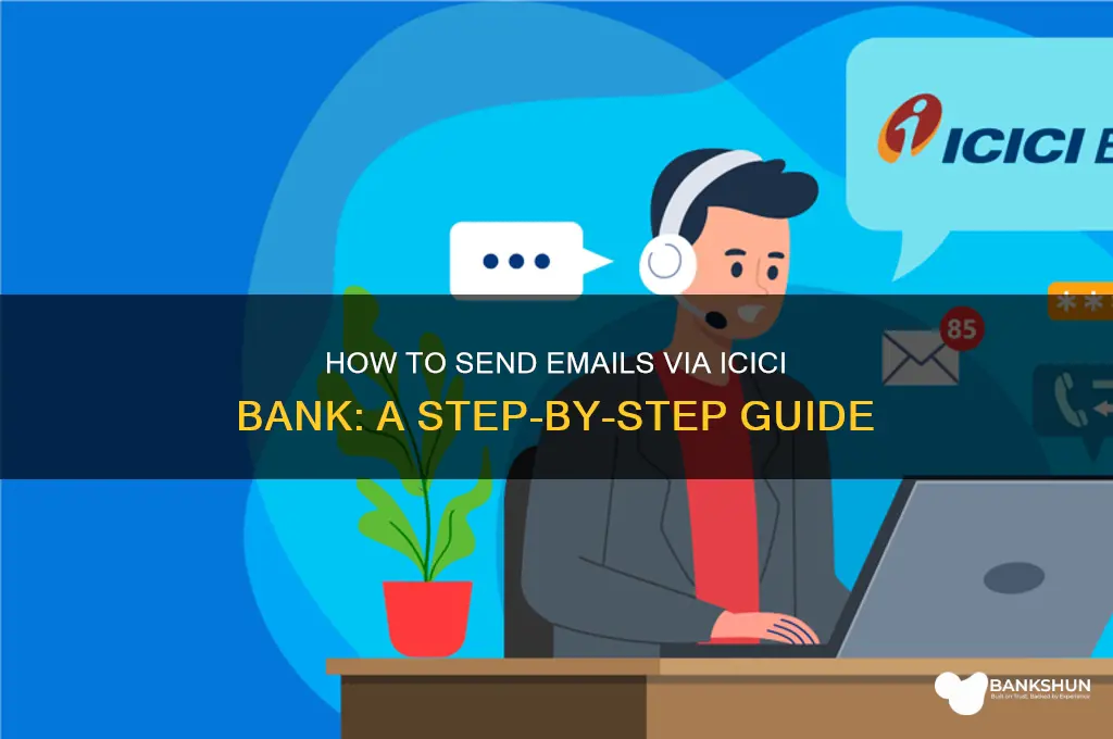 how to send email in icici bank