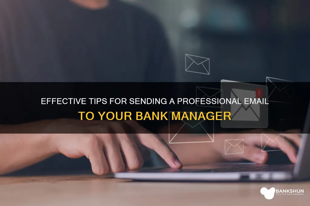 how to send email to bank manager