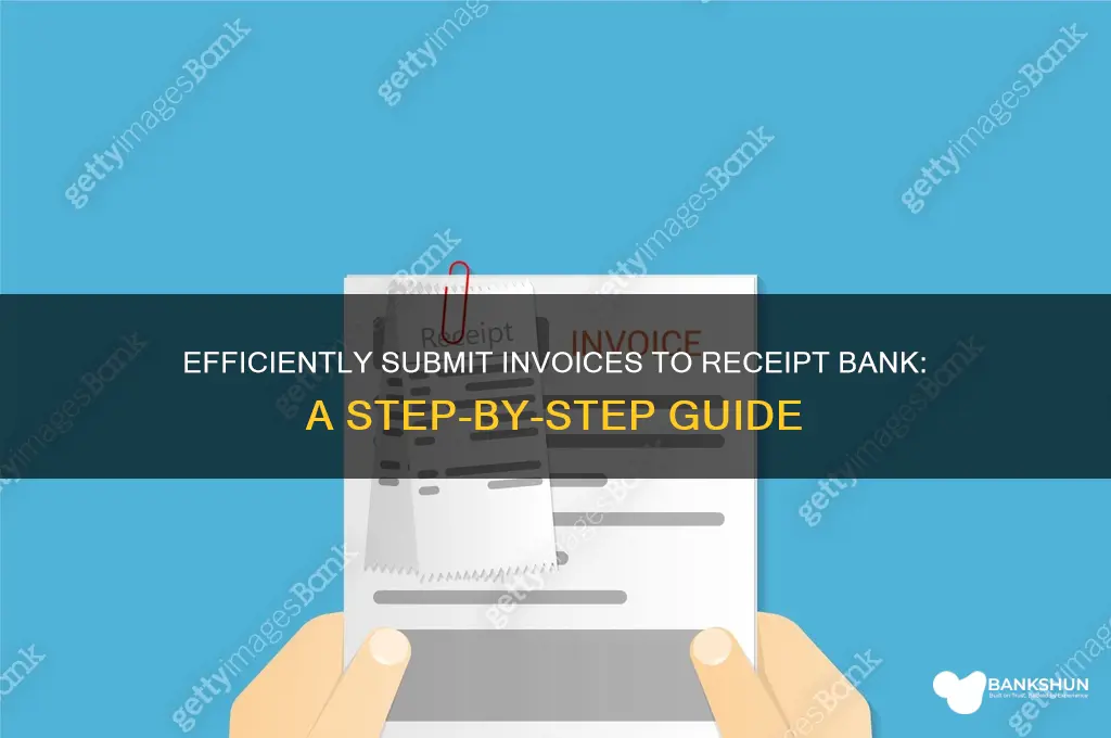 how to send invoices to receipt bank