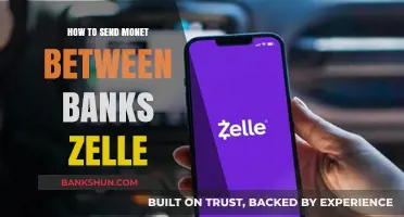 How to Send Money Between Banks Using Zelle: A Step-by-Step Guide