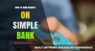 How to Send a Request on Simple Bank: A Step-by-Step Guide