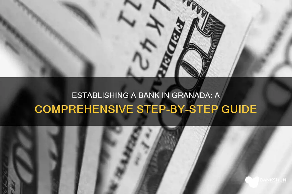 how to set a bank in granada