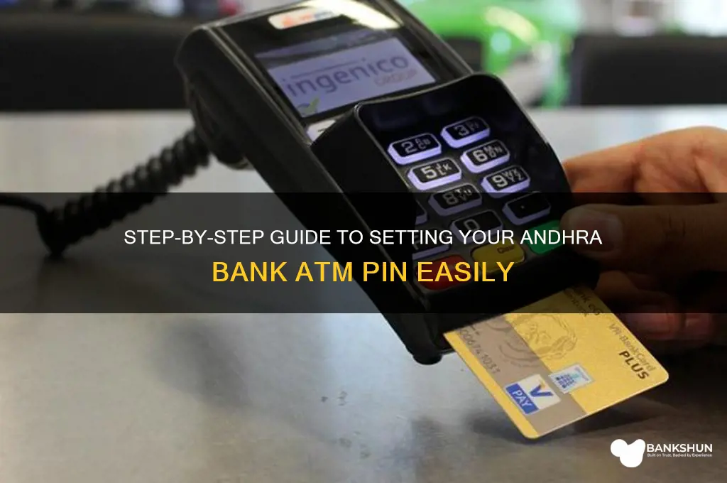 how to set andhra bank atm pin