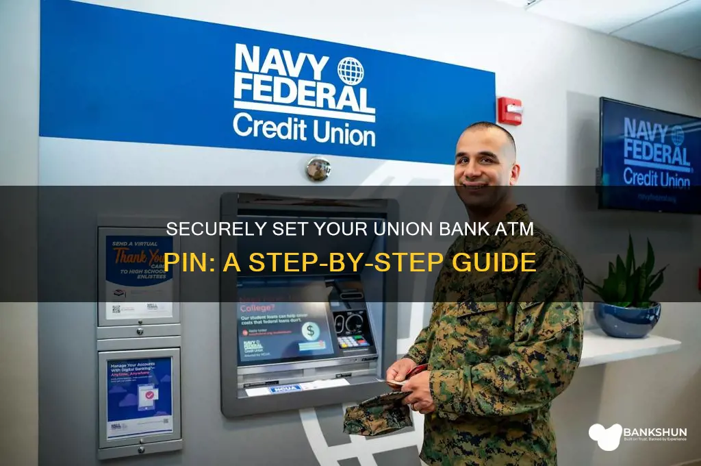 how to set atm pin union bank