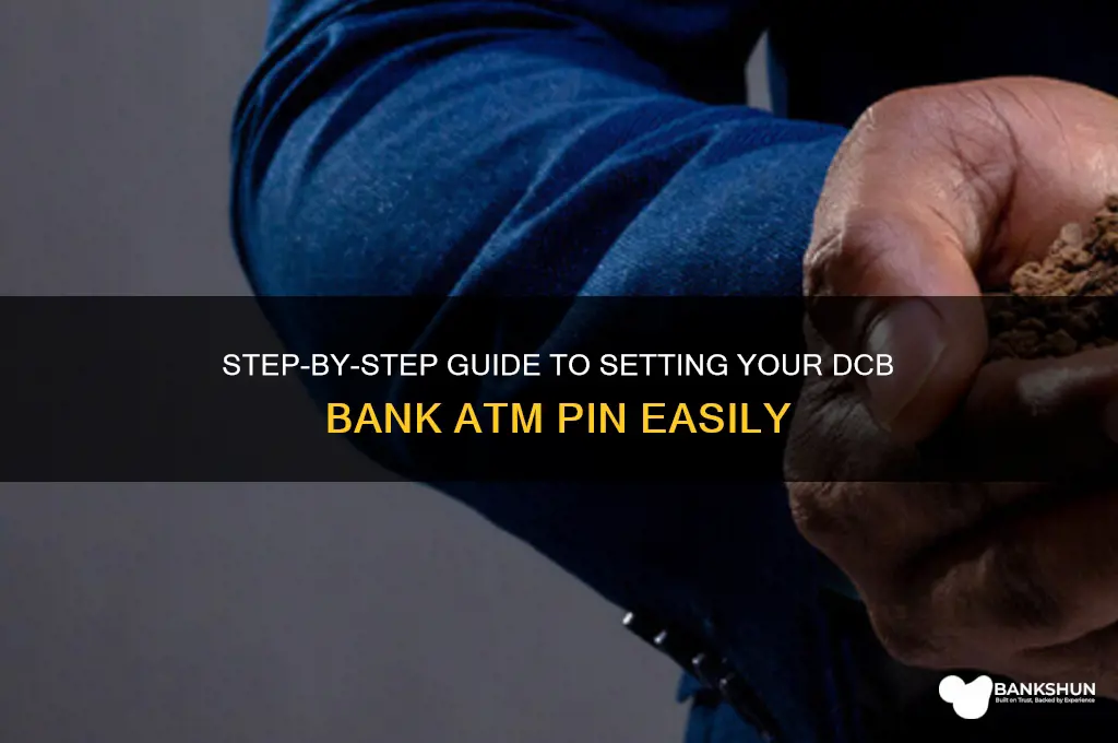 how to set dcb bank atm pin
