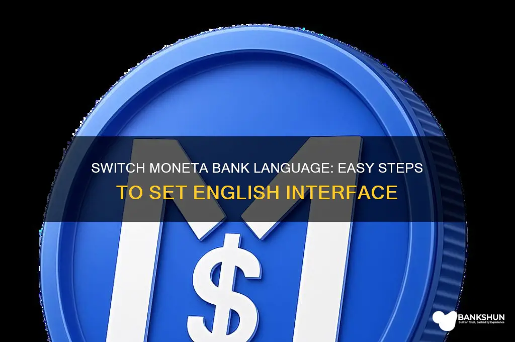 how to set moneta bank to english