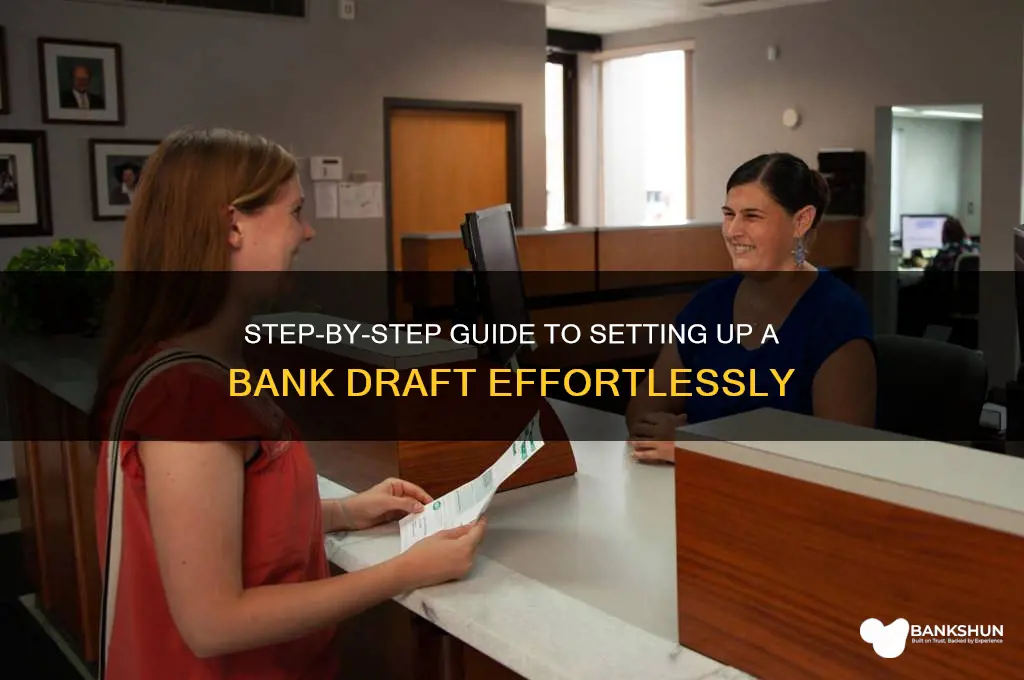 how to set up a bank draft