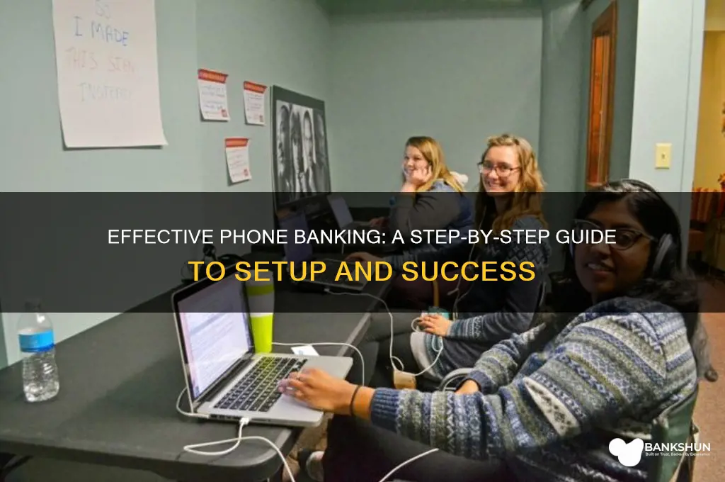 how to set up a phone bank