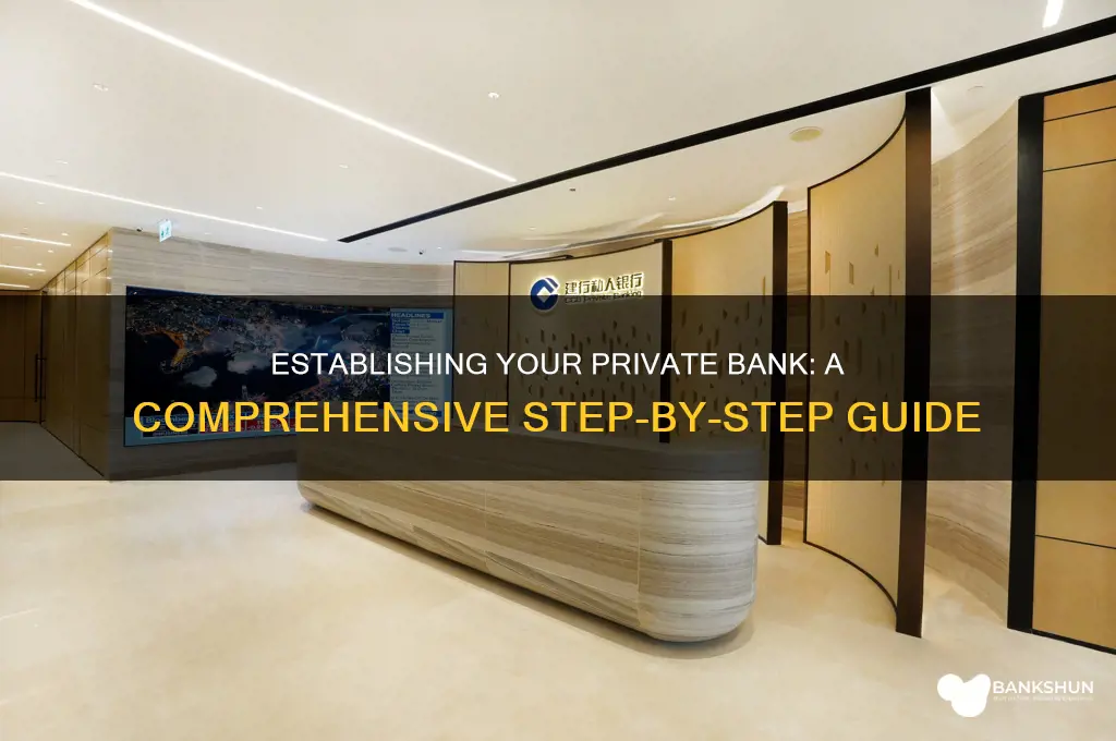 how to set up a private bank