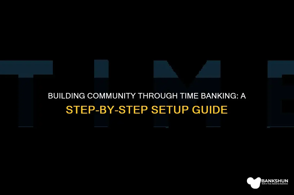 how to set up a time bank