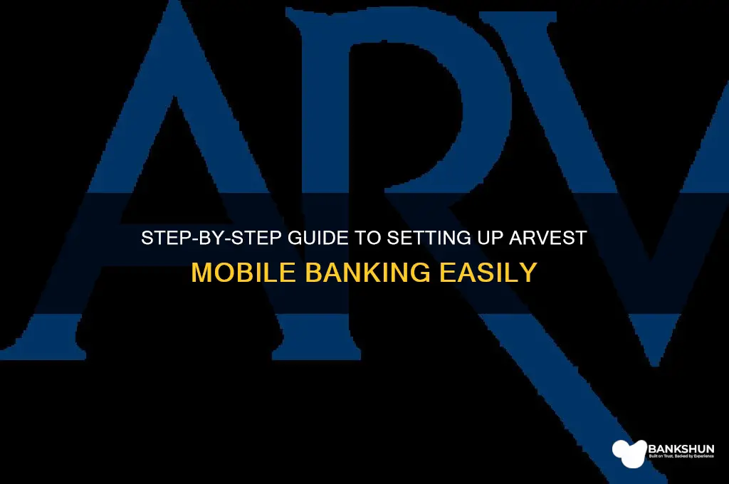 how to set up arvest mobile banking