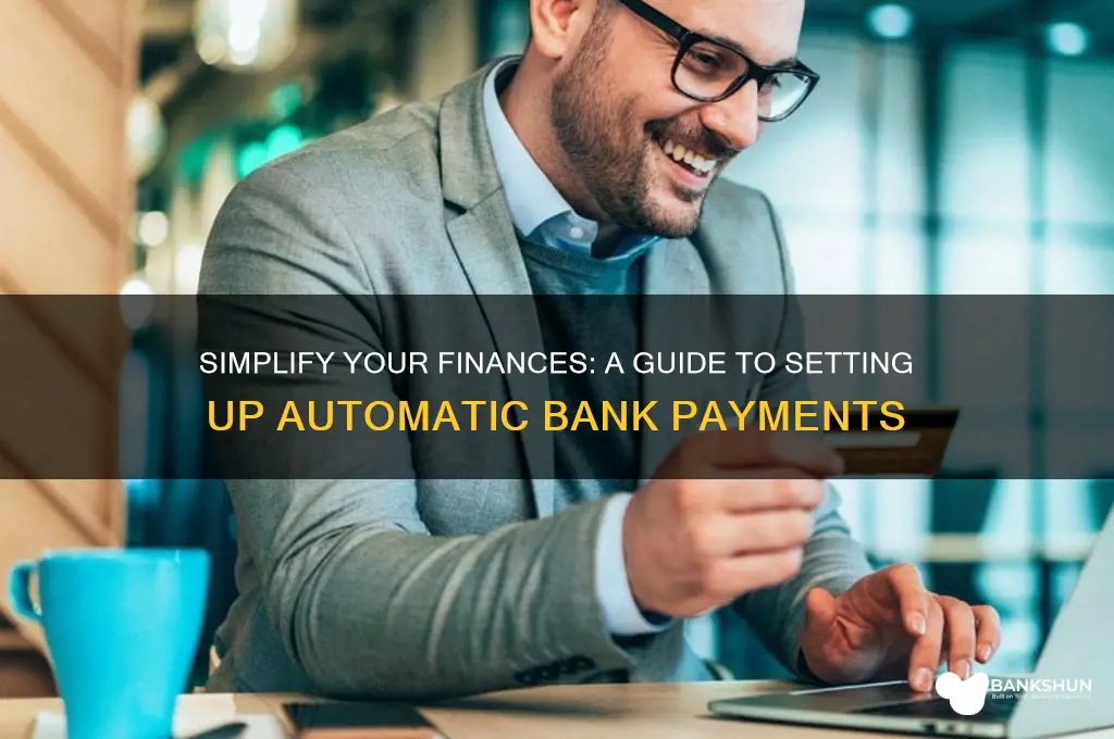 how to set up automatic bank payments