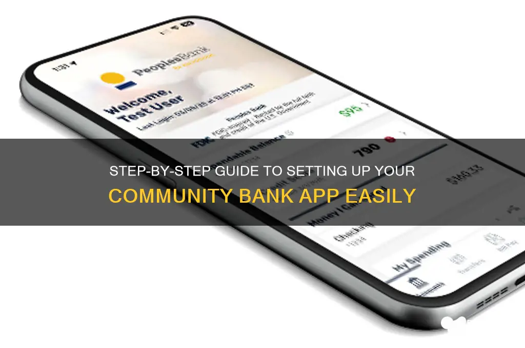 how to set up community bank app