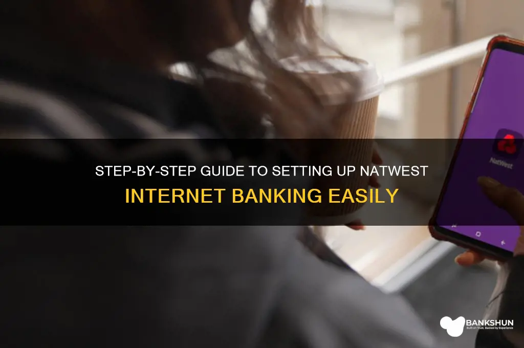 how to set up internet banking natwest