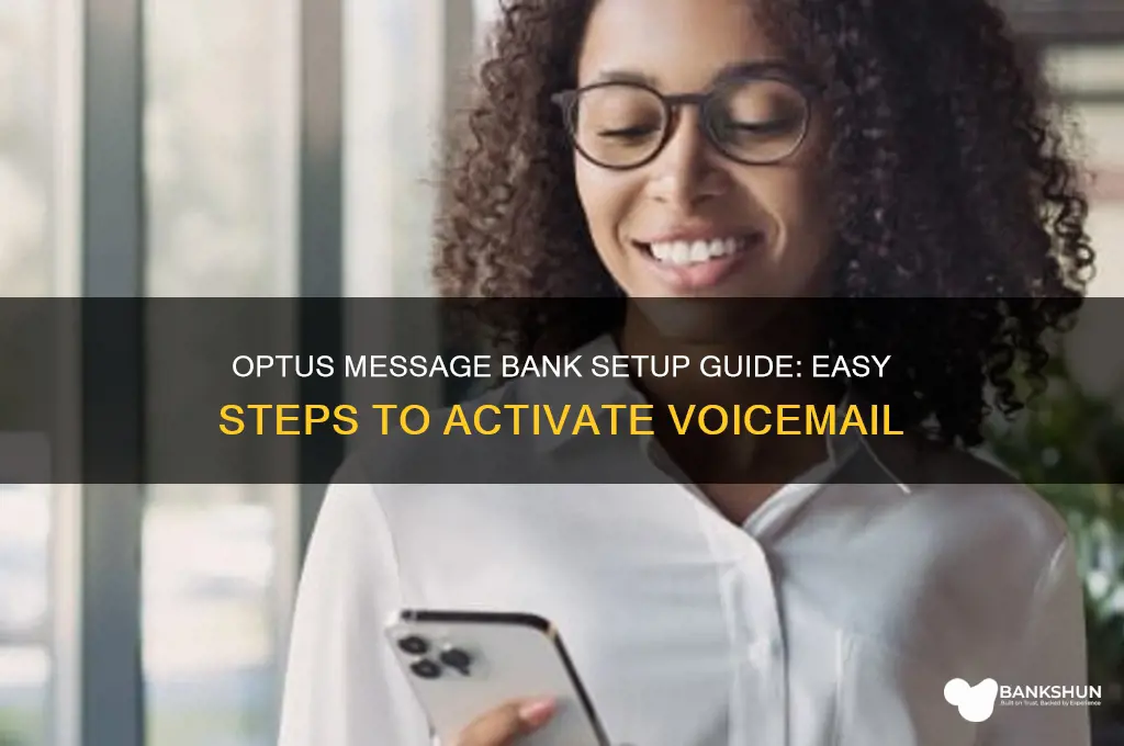 how to set up message bank optus