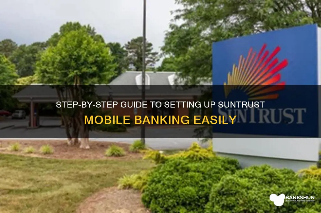 how to set up mobile banking suntrust