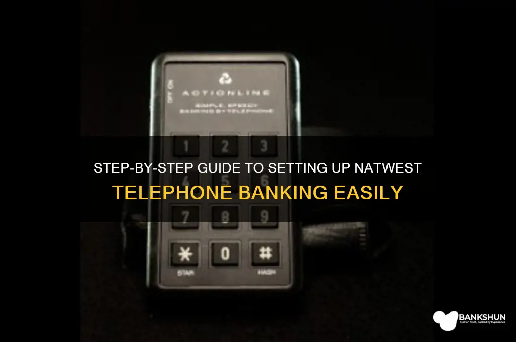 how to set up telephone banking natwest