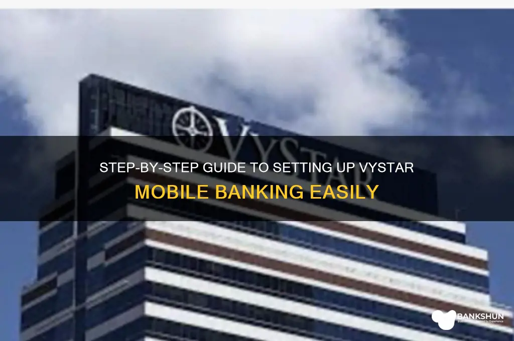 how to set up vystar mobile banking