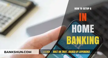 Securely Setting Up Your In-Home Banking System: A Step-by-Step Guide