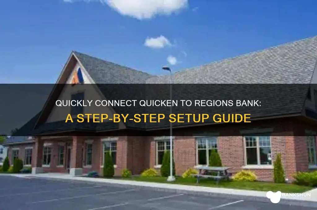 how to setup quicken for regions bank