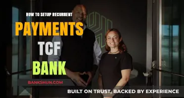Setting Up Recurrent Payments with TCF Bank: A Step-by-Step Guide