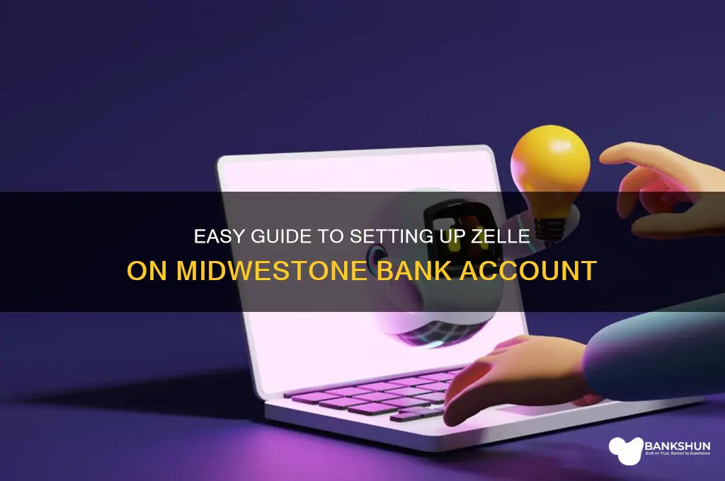 how to setup zelle on midwestone bank