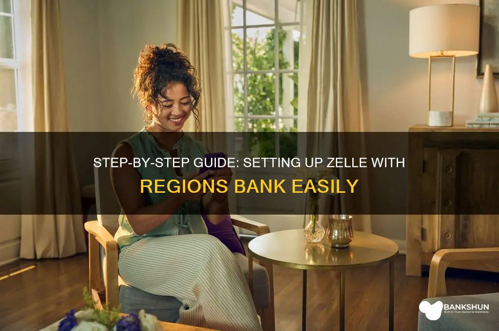 how to setup zelle with regions bank