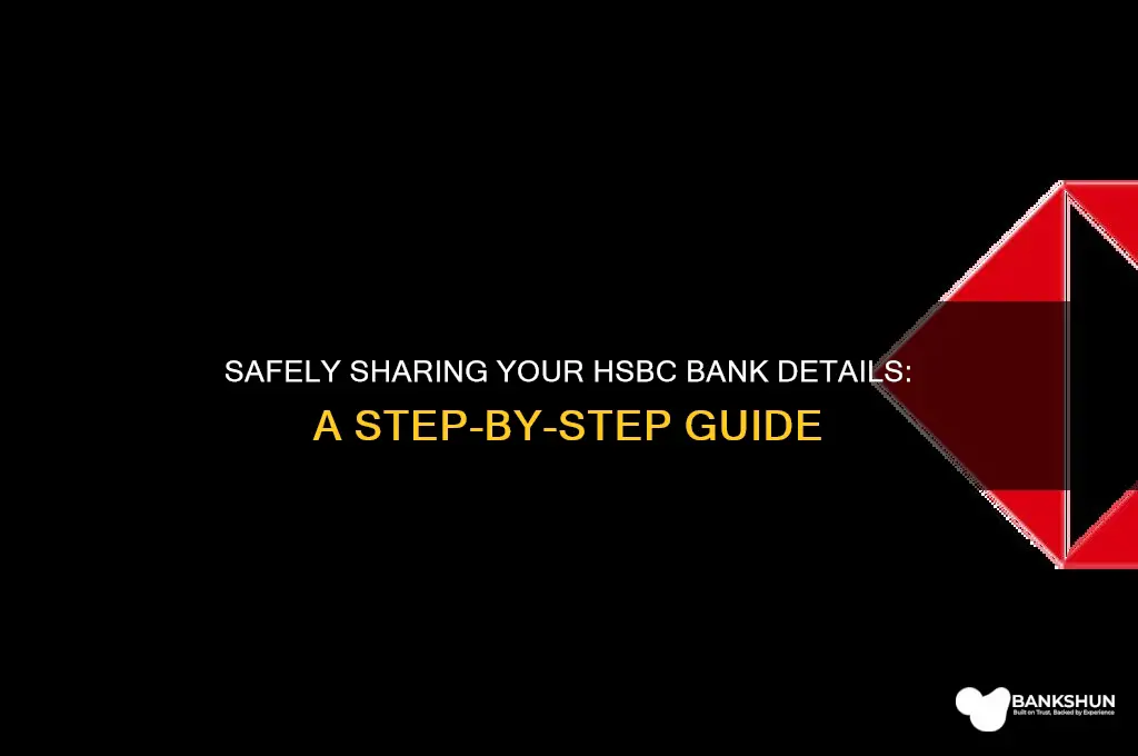 how to share my hsbc bank details