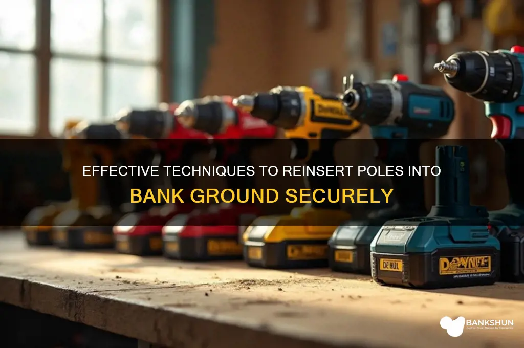 how to shove back poles into bank