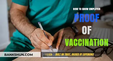 How to Provide Employers with Proof of COVID-19 Vaccination