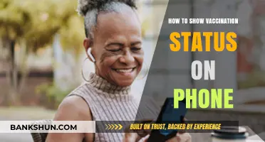 Displaying Your Vaccination Status on Your Phone: A Simple Guide