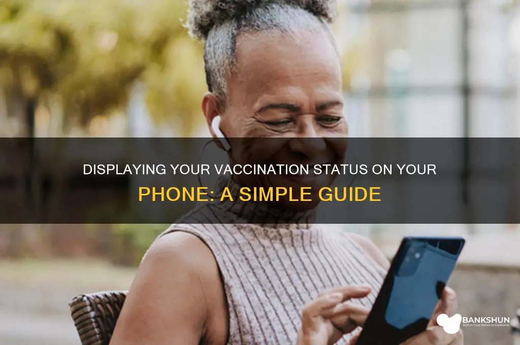 how to show vaccination status on phone