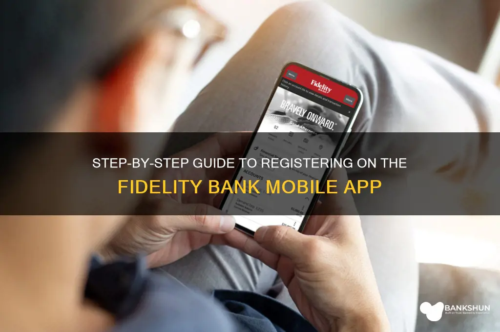 how to sign up fidelity bank app