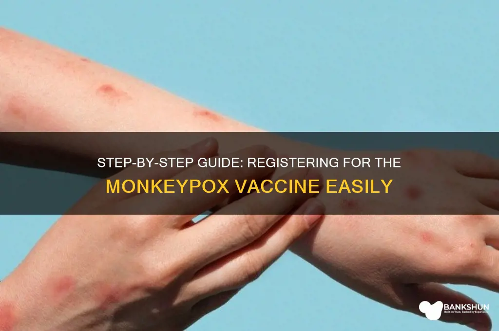 how to sign up for monkeypox vaccine
