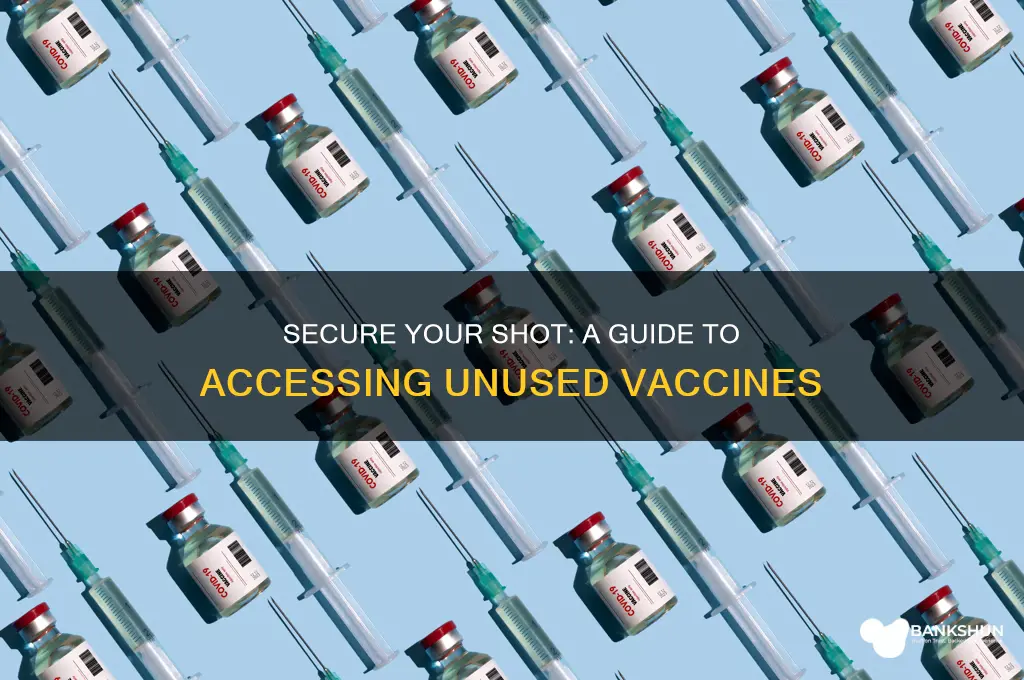 how to sign up for unused vaccines