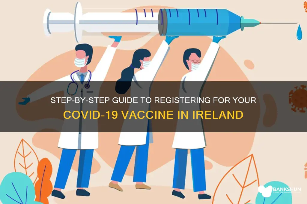 how to sign up for vaccine ireland