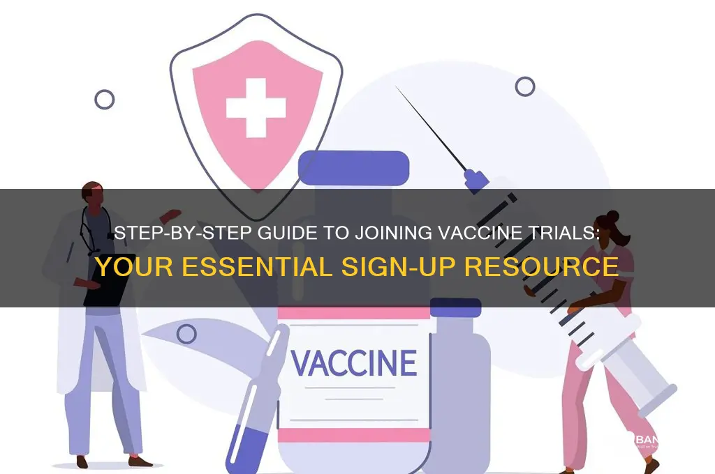 how to sign up for vaccine trials