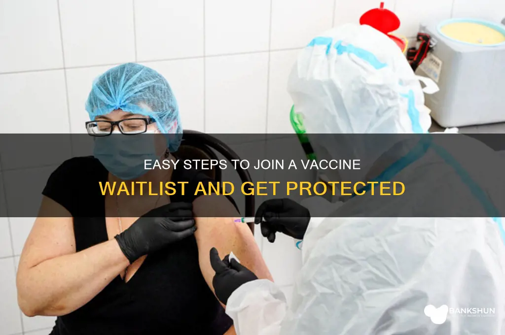 how to sign up for vaccine waitlist