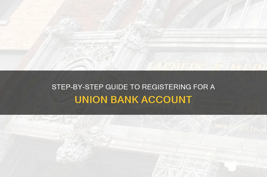 how to sign up in union bank