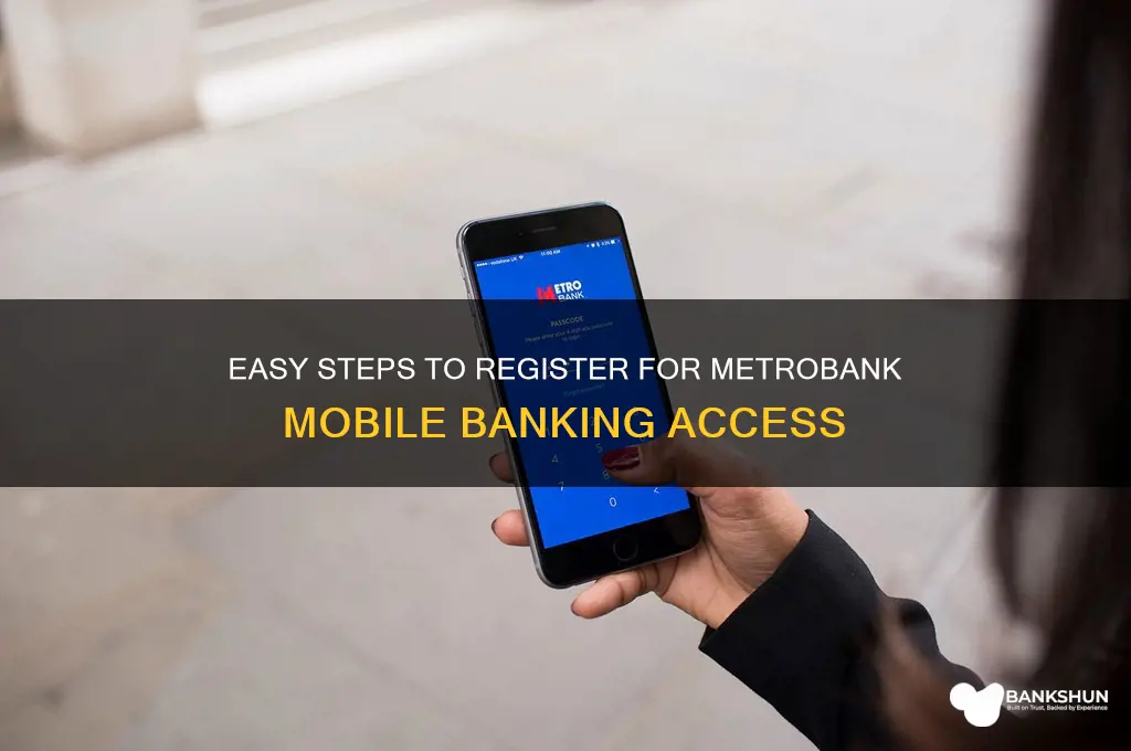 how to sign up metrobank mobile banking