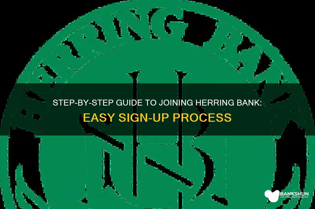 how to sign up to herring bank