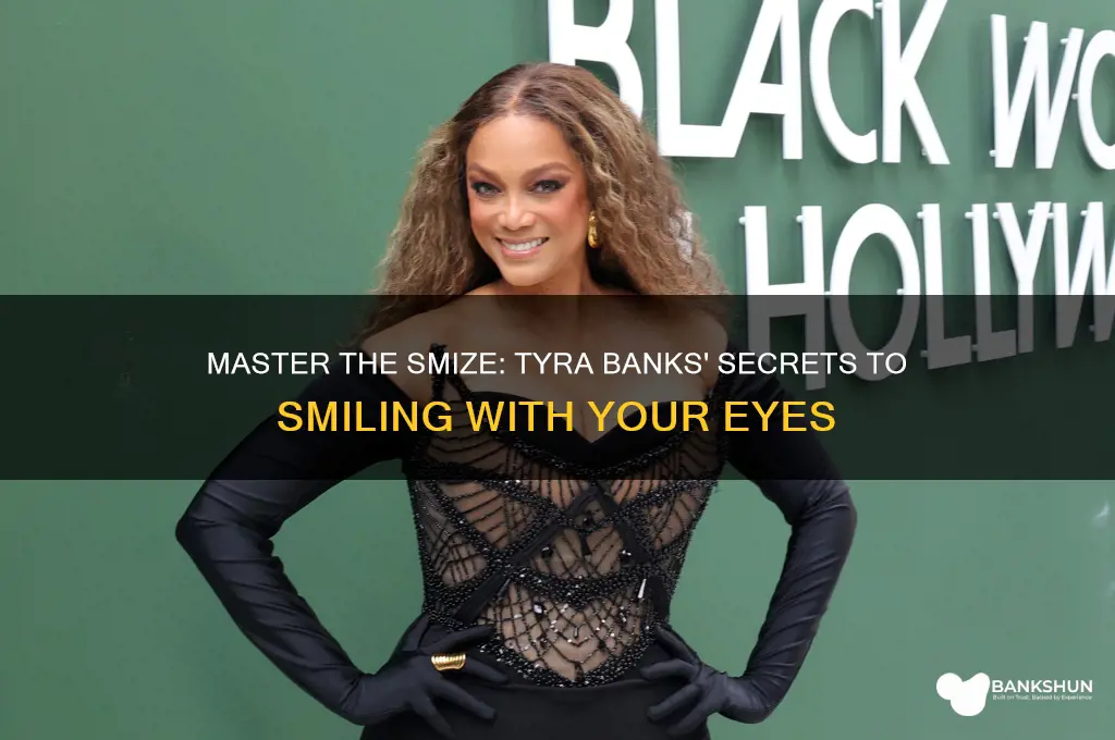 how to smile with eyes tyra banks