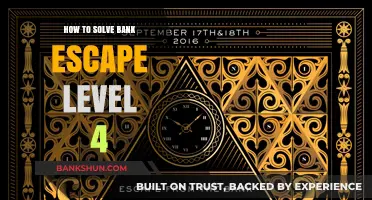 Mastering Bank Escape Level 4: Tips and Tricks to Solve It