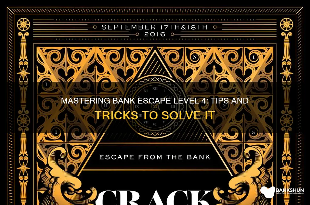 how to solve bank escape level 4