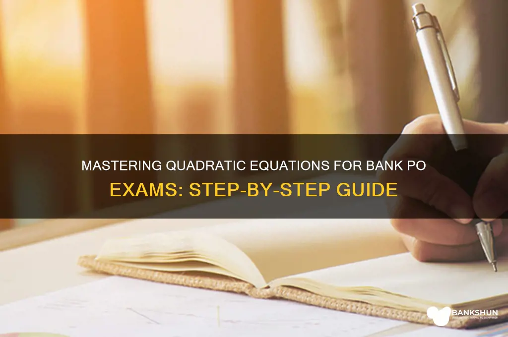 how to solve quadratic equations bank po