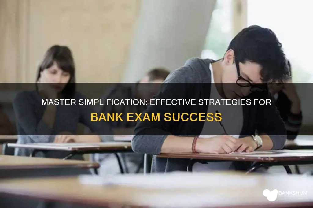 how to solve simplification in bank exams
