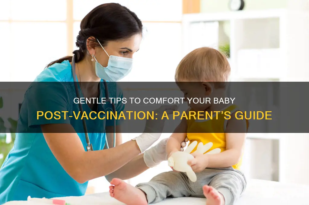 how to soothe a baby after vaccination