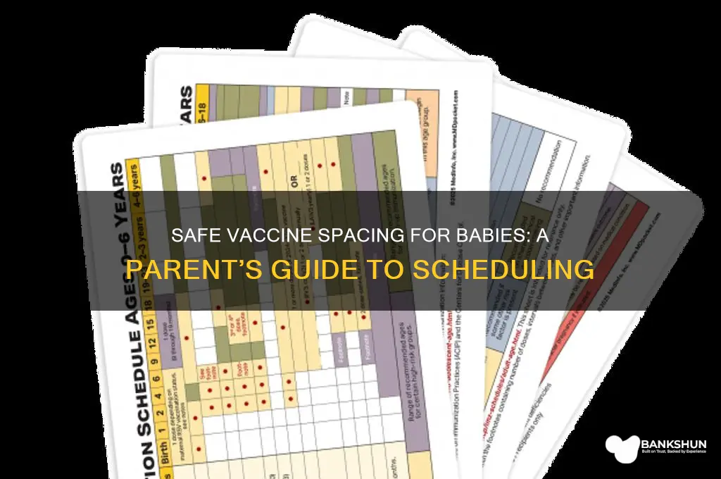 how to space out vaccines for babies
