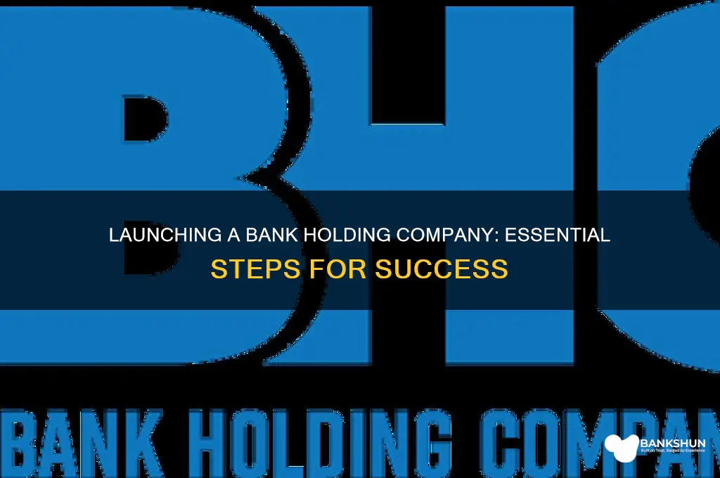 how to start a bank holding company